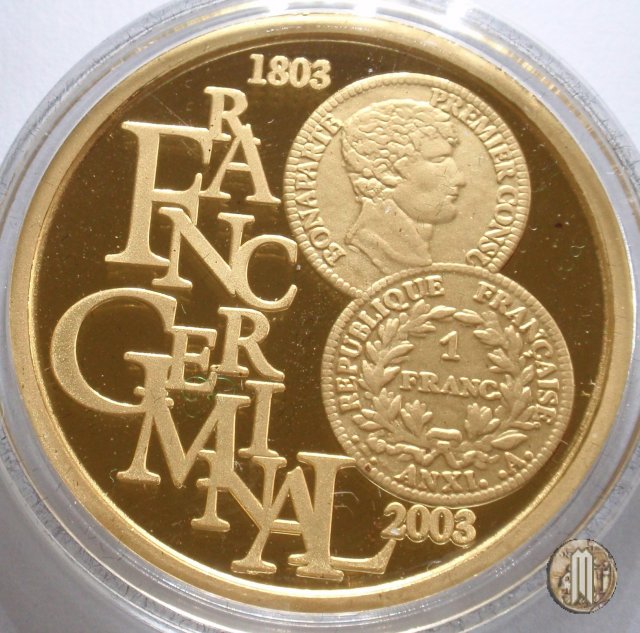 100 Euro 2003 Bicentenario del Franco Germinal 2003 (Bruxelles)